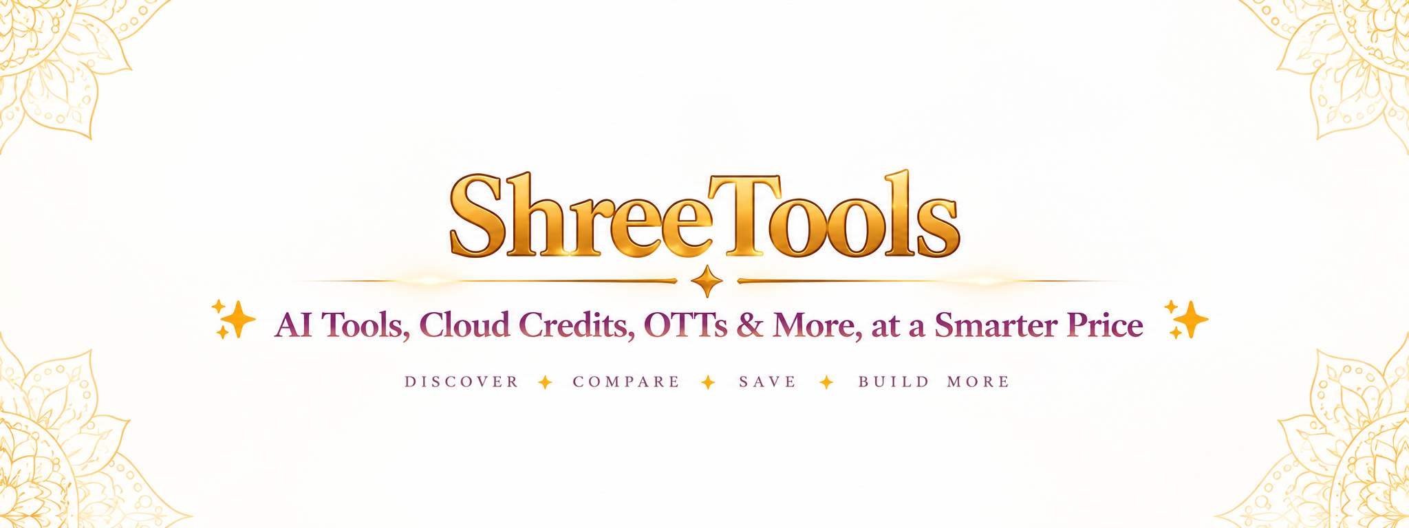 ShreeTools: AI Tools, Cloud Credits, OTTs and More, at a Smarter Price